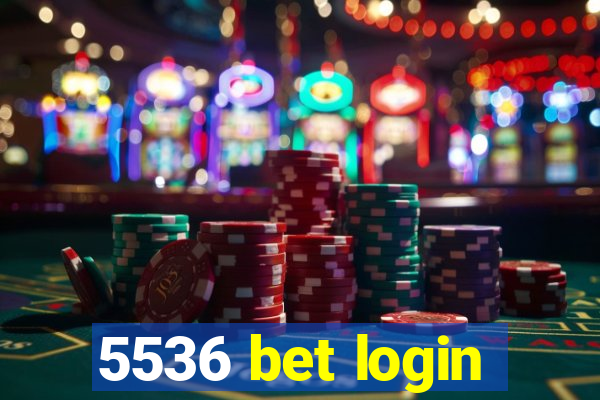 5536 bet login